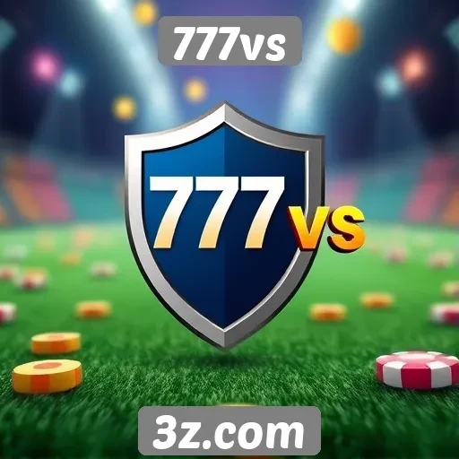 Segurança e confiabilidade do 777vs para jogadores